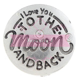 I Love You to The Moon & Back Snap Charm